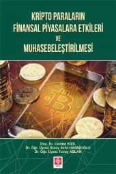 Kripto Paraların Finansal Piyasalara Etkileri ve Muhasebeleştirilmesi Cevdet Kızıl - 1