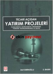 Ticari Açıdan Yatırım Projeleri Akif Emiroğlu - 1
