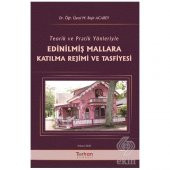 Teorik ve Pratik Yönleriyle Edinilmiş Mallara Katılma Rejimi ve Tasfiyesi - 1