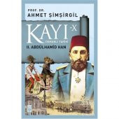 Kayı-10 Osmanlı Tarihi: 2. Abdülhamid Han - 1