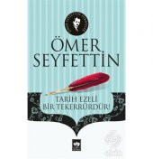 Tarih Ezeli Bir Tekerrürdür! - 1