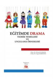 Eğitimde Drama : Teorik Temelleri ve Uygulama Örne - 1
