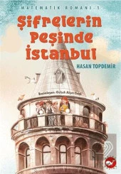 Şifrelerin Peşinde İstanbul - Matematik Romanı 1 - 2