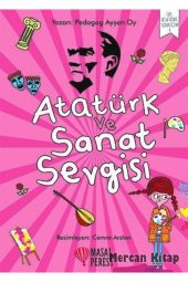 Atatürk ve Sanat Sevgisi - 1