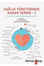 Sağlık Yönetiminde Karar Verme 1 - 1