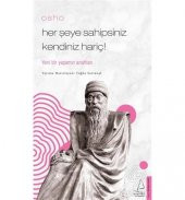 Osho - Her Şeye Sahipsiniz Kendiniz Hariç! - 1