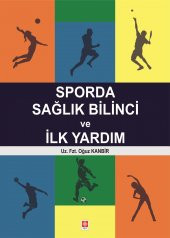 Sporda Sağlık Bilinci ve İlk Yardım Oğuz Kanbir - 1