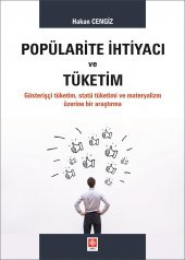 Popülarite İhtiyacı ve Tüketim 1.Baskı - 1