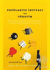 Popülarite İhtiyacı ve Tüketim 1.Baskı - 2