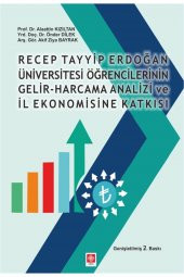 R.T.E Üniversitesi Öğrencilerinin Gelir-Harcama Analizi ve İl Ekonomisine Katkısı - 2