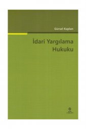 İdari Yargılama Hukuku  3.Baskı - 2