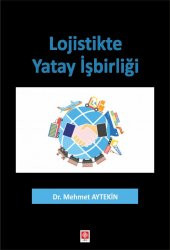 Lojistikte Yatay İşbirliği Mehmet Aytekin - 2