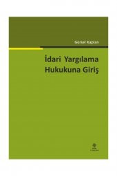 İdari Yargılama Hukukuna Giriş 1.Baskı - 2