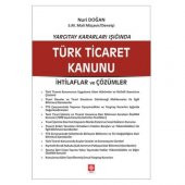 Yargıtay Kararları Işığında Türk Ticaret Kanunu Nuri Doğan - 1