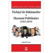 Türkiyede Hükümetler ve Ekonomi Politikaları Abdullah Takım - 1