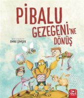Pibalu Gezegenine Dönüş - 1