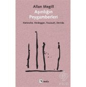 Aşırılığın Peygamberleri - 1