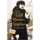 Latife Hanımın Kağıtları - 1
