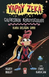 Yapay Zeka - Galaksinin Koruyucuları - 1