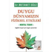Duygu Dünyamızın Fiziksel Etkileri - Mental Tedavi - 1