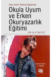 Adım Adım İlkokula Başlamak Okula Uyum ve Erken Ok - 1