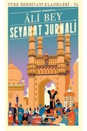 Seyahat Jurnali (Günümüz Türkçesiyle) - 1