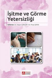 İşitme ve Görme Yetersizliği - 1