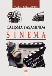 Çalışma Yaşamında Sinema Hasan Yüksel - 1