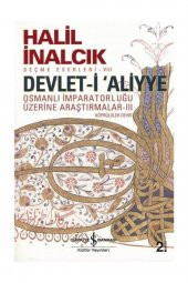 Devlet-i Aliyye : Osmanlı İmparatorluğu Üzerine Ar - 1