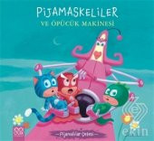 Pijamaskeliler ve Öpücük Makinesi - Pijamalılar Çe - 1