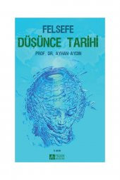 Felsefe Düşünce Tarihi - 1