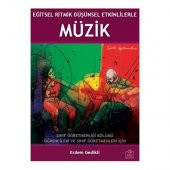 Eğitsel Ritmik Düşünsel Etkinliklerle Müzik - 1