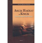 Ahlak Hakikat ve Kimlik - 1