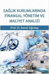 Sağlık Kurumlarında Finansal Yönetim ve Maliyet An - 1