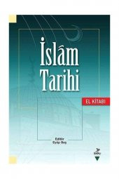 İslam Tarihi (El Kitabı) - 1