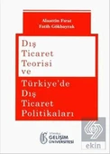 Dış Ticaret Teorisi ve Türkiye'de Dış Ticaret Poli - 2