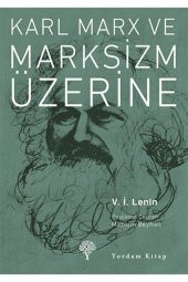 Karl Marx ve Marksizm Üzerine - 1