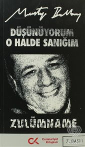 Düşünüyorum O Halde Sanığım Zulümname - 1
