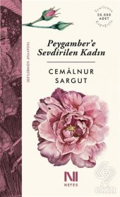 Peygambere Sevdirilen Kadın - 1