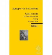 Gizli Felsefe Ya da Büyü Felsefesi / 3. Kitap Töre - 1