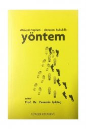 Yöntem (Dönüşen Toplum - Dönüşen Hukuk II) thumbnail 2