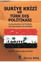 Suriye Krizi ve Türk Dış Politikası - 1