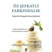 Öz Şefkatli Farkındalık - 1