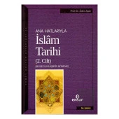 Ana Hatlarıyla İslam Tarihi (2. Cilt) - 2