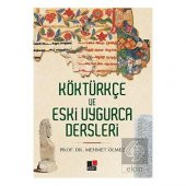 Köktürkçe ve Eski Uygurca Dersleri - 1