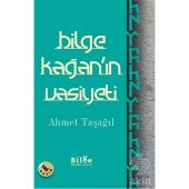 Bilge Kağanın Vasiyeti - 1