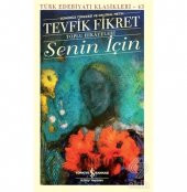 Senin İçin (Günümüz Türkçesi Orijinal Metin) - 1