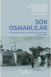 Son Osmanlılar - Yunanistanda Müslüman Azınlık (1 - 1