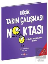 Küçük Takım Çalışması Noktası - 1
