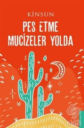 Pes Etme Mucizeler Yolda - 2